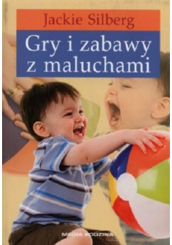 Gry i zabawy z maluchami