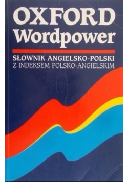 Oxford Wordpower Słownik angielsko - polski z indeksem polsko - angielski