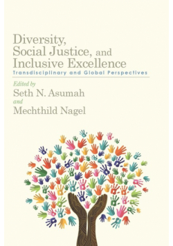 Diversity, Social Justice, and Inclusive Excellence