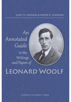 An Annotated Guide to the Writings and Papers of Leonard Woolf