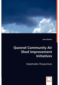 Quesnel Community Air Shed Improvement Initiatives