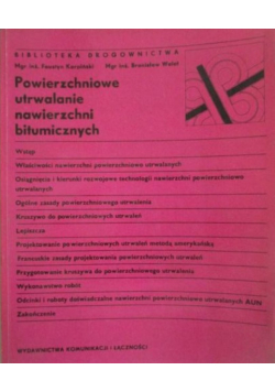Powierzchniowe utrwalanie nawierzchni bitumicznych