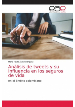 Análisis de tweets y su influencia en los seguros de vida