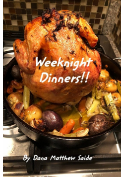 Weeknight Dinners!!