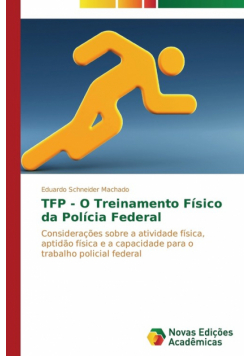TFP - O Treinamento Físico da Polícia Federal