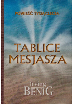 Powieść tysiąclecia Tablice Mesjasza