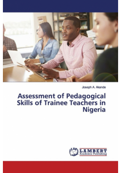 Assessment of Pedagogical Skills of Trainee Teachers in Nigeria