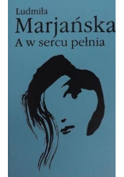 A w sercu pełnia