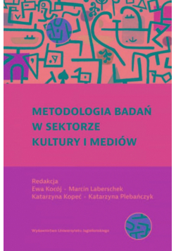 Metodologia badań w sektorze kultury i mediów