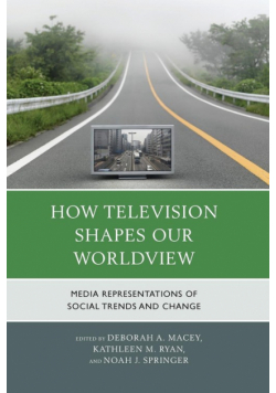 How Television Shapes Our Worldview