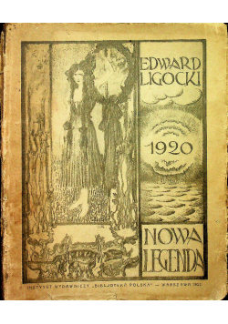 Nowa Legenda 1921 r.