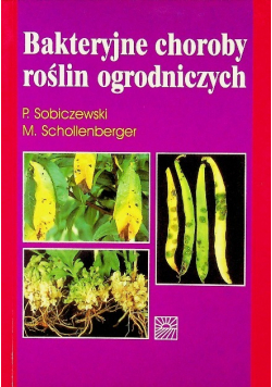Bakteryjne choroby roślin ogrodniczych