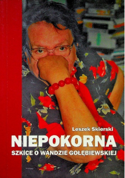 Niepokorna szkice o Wandzie Gołębiewskiej