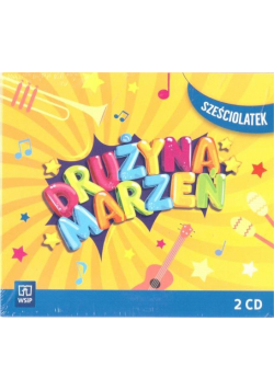 Drużyna marzeń Sześciolatek.2 płyty CD WSIP