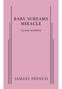 Baby Screams Miracle
