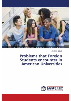 Problems that Foreign Students encounter in American Universities