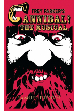 Trey Parker's Cannibal! The Musical