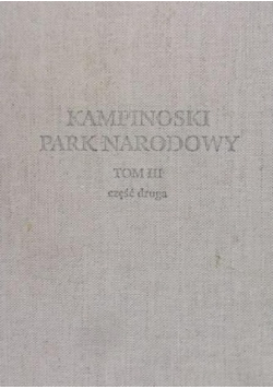Kampinoski Park Narodowy Tom III cześć II