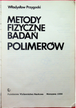 Metody fizyczne badań polimerów