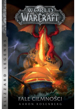 World of WarCraft. Fale ciemności , nowa