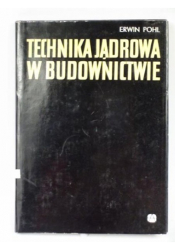 Technika jądrowa w budownictwie