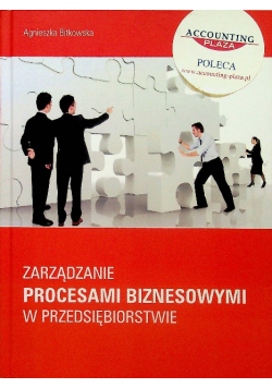 Zarządzanie procesami biznesowymi w przedsiębiorstwie