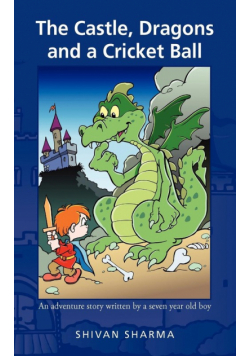 The Castle, Dragons and a Cricket Ball