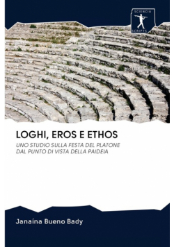 Loghi, Eros E Ethos