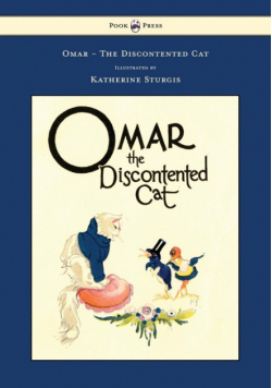 Omar - The Discontented Cat - Illustrated by Katherine Sturgis