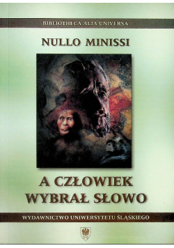 A człowiek wybrał słowo