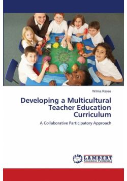Developing a Multicultural Teacher Education Curriculum