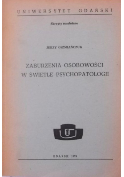 Zaburzenia osobowości w świetle psychopatologii