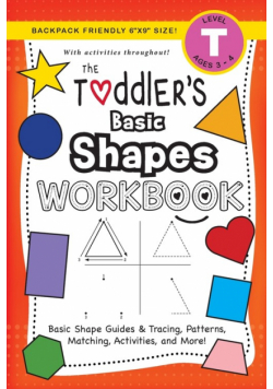 The Toddler's Basic Shapes Workbook