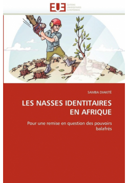 Les nasses identitaires en afrique