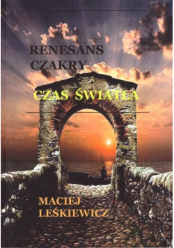 Renesans czakry. Czas światła