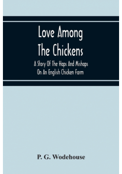 Love Among The Chickens