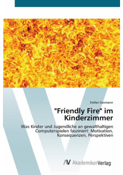 "Friendly Fire" im Kinderzimmer