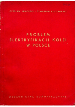 Problem elektryfikacji kolei w Polsce