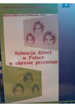 Sytuacja dzieci w Polsce w okresie przemian