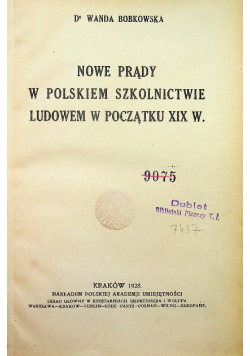 Nowe prądy w Polskim Szkolnictwie Ludowem w Początku XIX w  1928 r