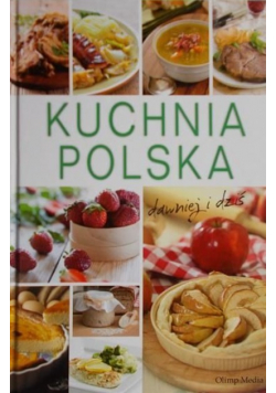 Kuchnia polska dawniej i dziś