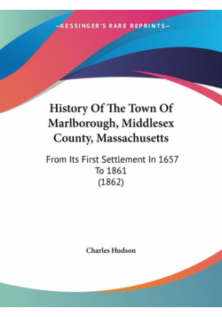 History Of The Town Of Marlborough, Middlesex County, Massachusetts