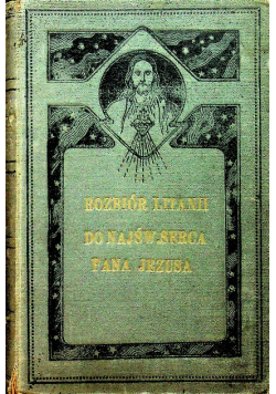Rozbiór litanii do Najśw Serca Pana Jezusa 1908 r