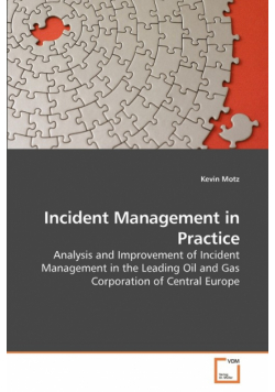 Incident Management in Practice