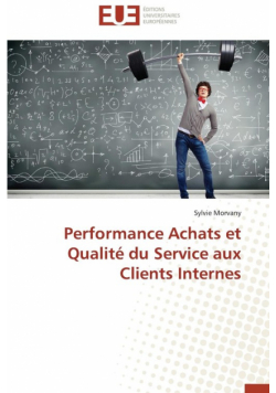 Performance achats et qualité du service aux clients internes