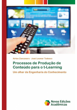 Processos de Produção de Conteúdo para o t-Learning