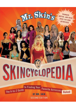 Mr. Skin's Skincyclopedia