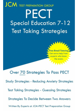 PECT Special Education 7-12 - Test Taking Strategies