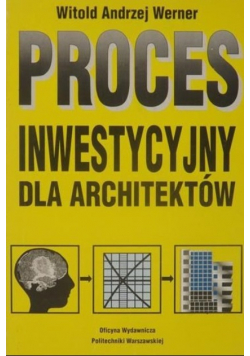Proces inwestycyjny dla architektów