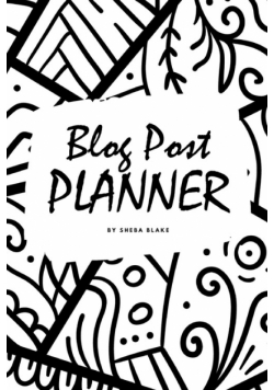 Blog Post Planner (6x9 Softcover Log Book / Tracker / Planner)